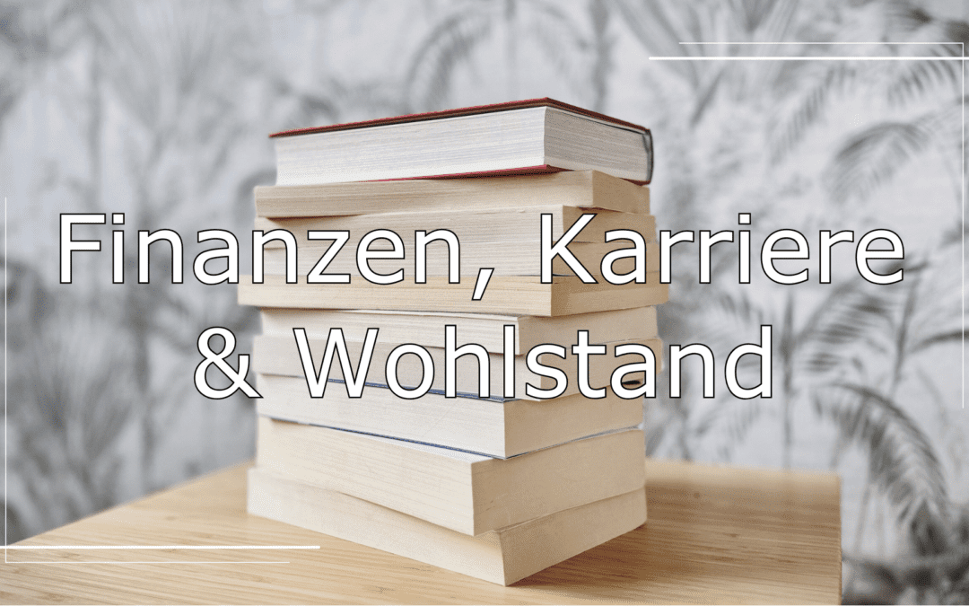 Geldbewusstsein entwickeln: Mit MEHR GELD FÜR MEHR LEBEN