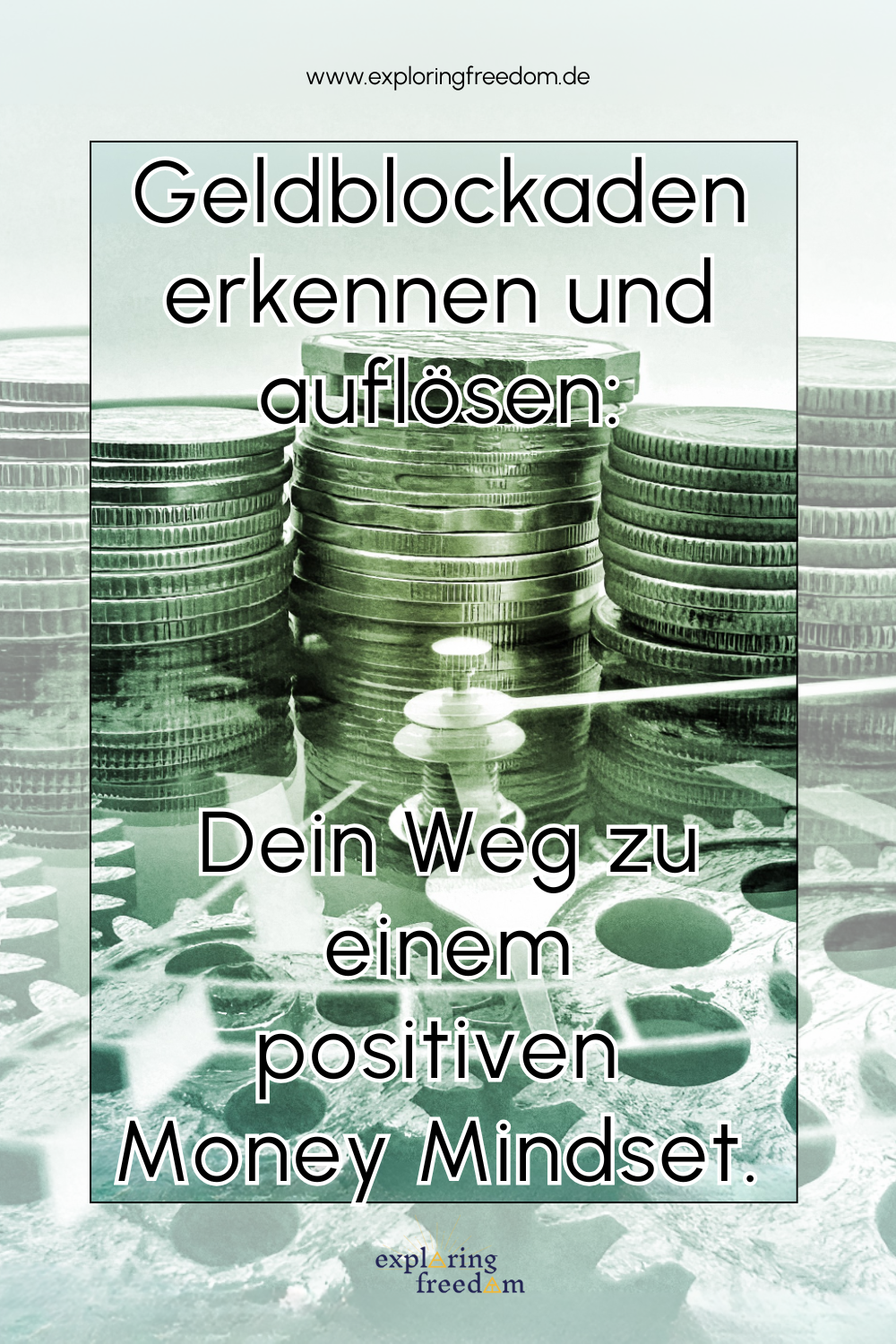 Geldblockaden erkennen und auflösen für ein positives Money Mindset