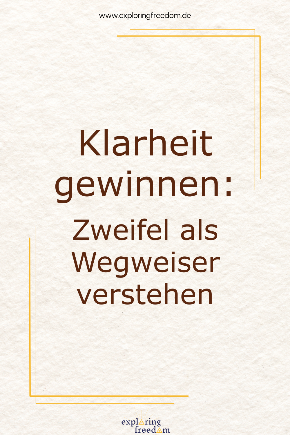 Klarheit gewinnen: Zweifel als Wegweiser verstehen