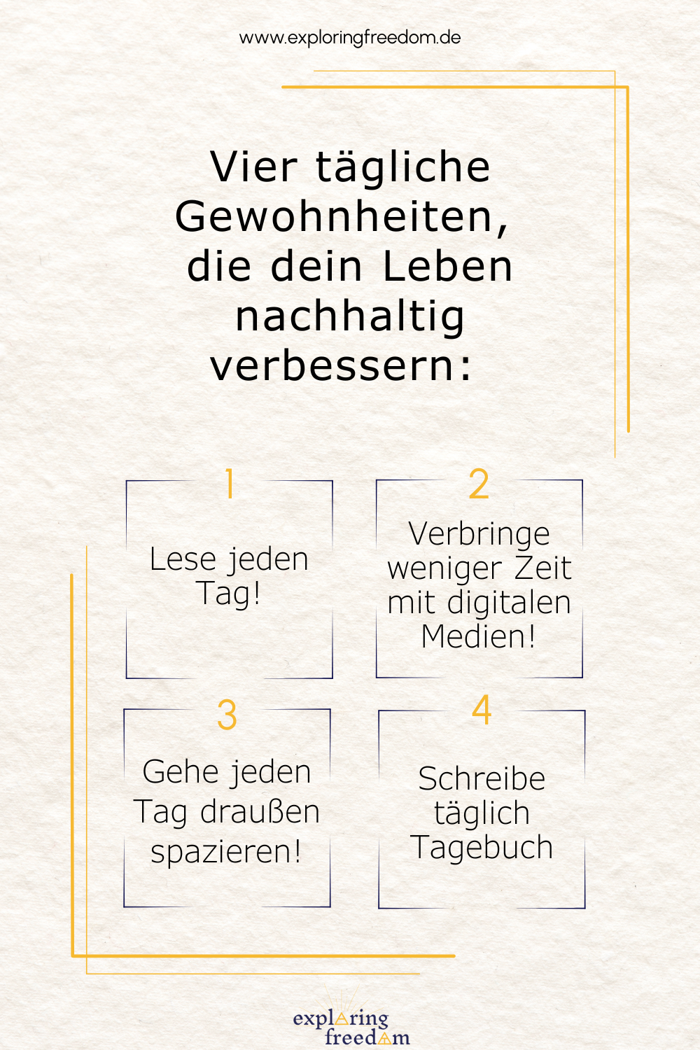 Diese vier täglichen Gewohnheiten werden dein Leben verbessern!