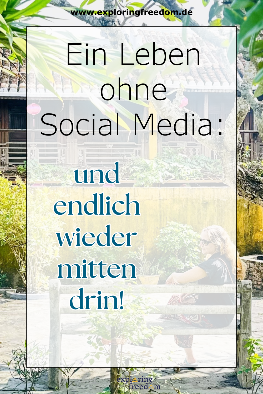 Ein Leben ohne Social Media und endlich wieder mittendrin