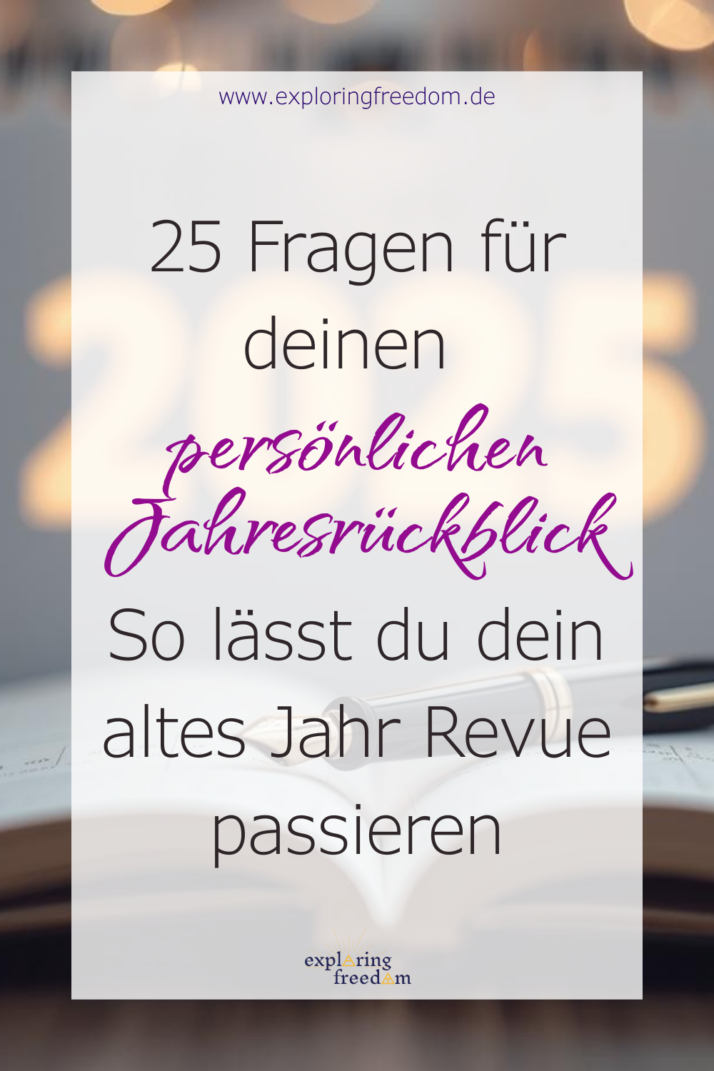 25 Fragen für deinen persönlichen Jahresrückblick: So lässt du dein altes Jahr Revue passieren