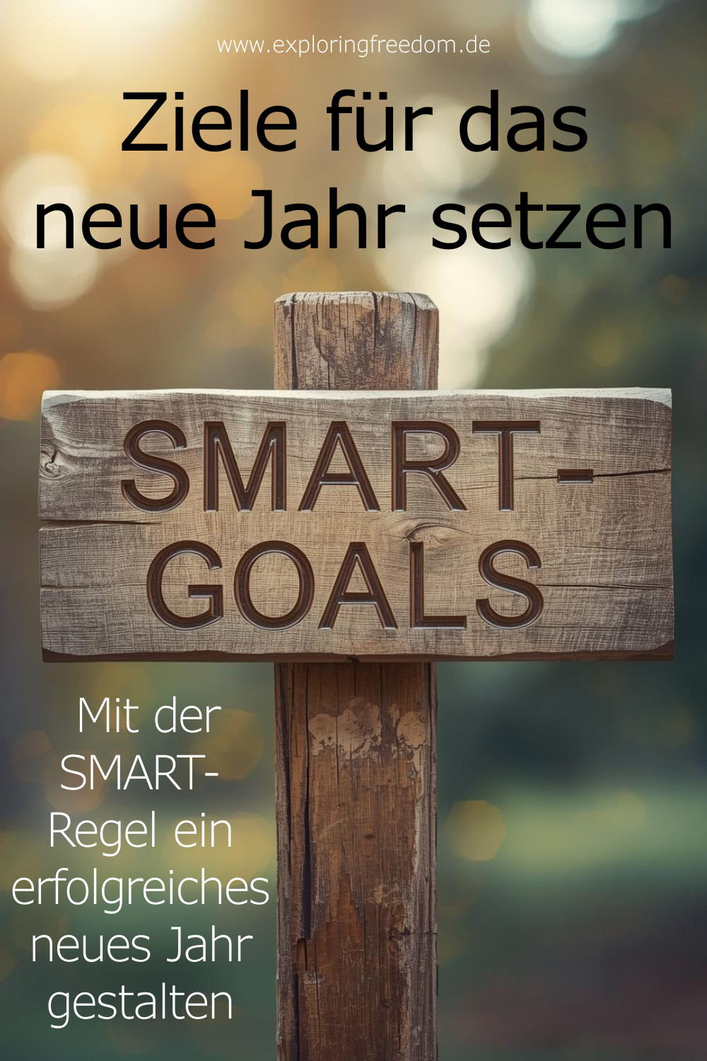 Ziele für das neue Jahr setzen: Mit der SMART-Regel ein erfolgreiches neues Jahr gestalten